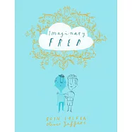 Imaginary Fred