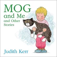 Mog and Me and Other Stories