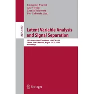 Latent Variable Analysis and Signal Separation: 12th International Conference, Lva/Ica 2015, Liberec, Czech Republic, August 25-