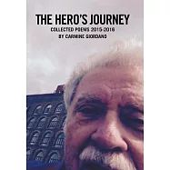 The Hero’s Journey: Collected Poems 2015-2016