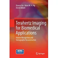 Terahertz Imaging for Biomedical Applications: Pattern Recognition and Tomographic Reconstruction