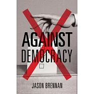 Against Democracy