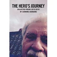 The Hero’s Journey: Collected Poems 2015-2016