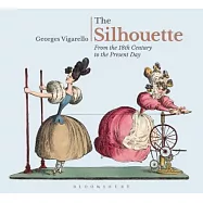 The Silhouette: From the 18th Century to the Present Day