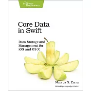 Core Data in Swift: Data Storage and Management for iOS and OS X