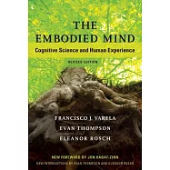 The Embodied Mind: Cognitive Science and Human Experience