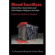 Blood Sacrifices: Violent Non-State Actors and Dark Magico-Religious Activities
