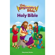 Holy Bible: King James Version, The Beginner’s Bible, Reference Edition, Giant Print