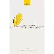 Edward Lear and the Play of Poetry