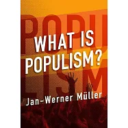 What Is Populism?