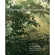 Photography Reinvented: The Collection of Robert E. Meyerhoff and Rheda Becker
