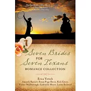 Seven Brides for Seven Texans Romance Collection: The Hart Brothers Must Marry or Lose Their Inheritance in Seven Historical Nov
