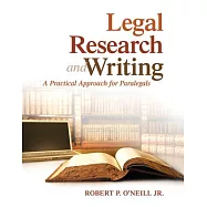 Legal Research and Writing: A Practical Approach for Paralegals