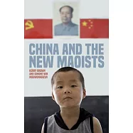China and the New Maoists