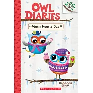 Warm Hearts Day (Owl Diaries #5)