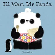 I’ll Wait, Mr. Panda