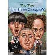 Who Were the Three Stooges?