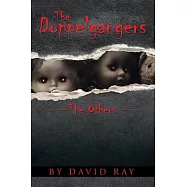 The Doppelgangers: The Others