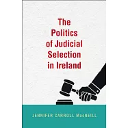 The Politics of Judicial Selection in Ireland