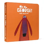 Oh No, George!