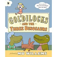 Goldilocks and the Three Dinosaurs