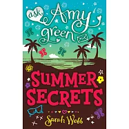Ask Amy Green: Summer Secrets
