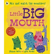 Little Big Mouth