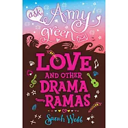 Ask Amy Green: Love and Other Drama-Ramas