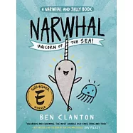 Narwhal: Unicorn of the Sea (a Narwhal and Jelly Book #1)