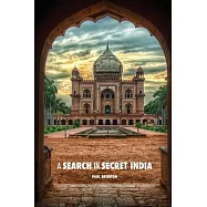 A Search in Secret India