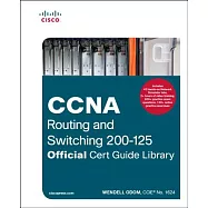 CCNA Routing and Switching 200-125: Official Cert Guide