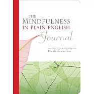 The Mindfulness in Plain English Journal