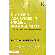 Further Advances in Project Management: Guided Exploration in Unfamiliar Landscapes
