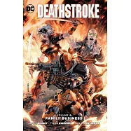 Deathstroke, Volume 4: Family Business