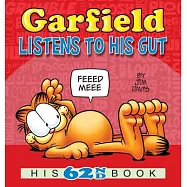 Garfield Listens to His Gut: His 62nd Book