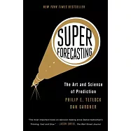 Superforecasting: The Art and Science of Prediction