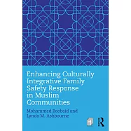 Enhancing Culturally Integrative Family Safety Response in Muslim Communities