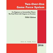 Two-over-one Game Force System: For Beginners or Intermediate Players