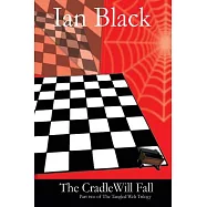 The Cradle Will Fall: Part Two of the Tangled Web Trilogy