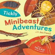 Tickly Minibeast Adventures: With a Pop & Play Spider Model
