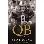 QB: My Life Behind the Spiral: Library Edition