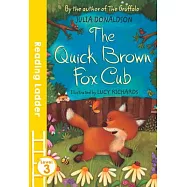 The Quick Brown Fox Cub: Level 3