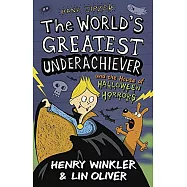 Hank Zipzer 10: The World&rsquo;s Greatest Underachiever and the House of Halloween Horrors