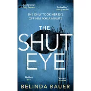 The Shut Eye