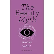 The Beauty Myth (Vintage Feminism Short Edition)