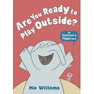 Are You Ready to Play Outside?