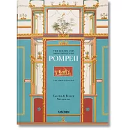 Fausto & Felice Niccolini: Houses and Monuments of Pompeii / Hauser und Monumente von Pompeji / Maisons et Monuments de Pompei