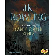 J.K. Rowling: Author of the Harry Potter Series