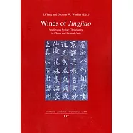 Winds of Jingjiao: Studies on Syriac Christianity in China and Central Asia