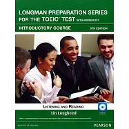 Longman Preparation Series for the TOEIC Test: Introductory Course, 5/E W/MP3,AnswerKey